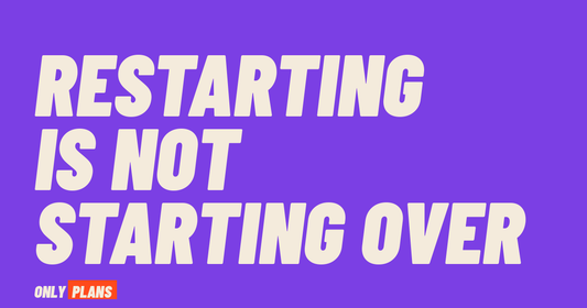 How to restart a habit. Only Plans blog post.